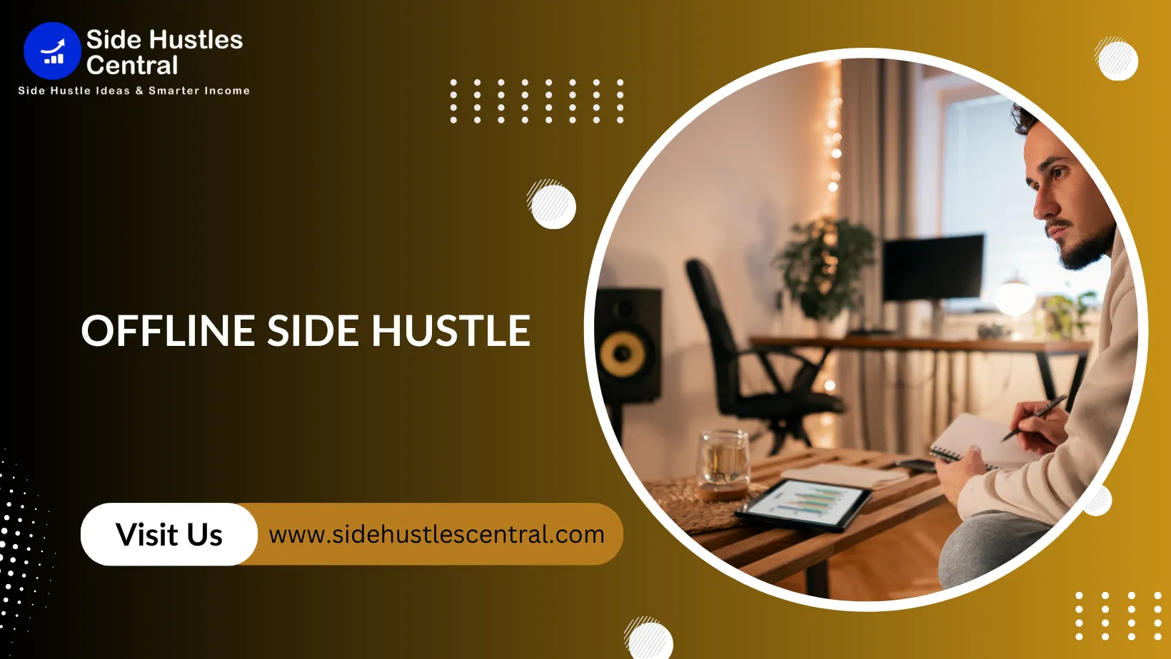 Offline side hustle